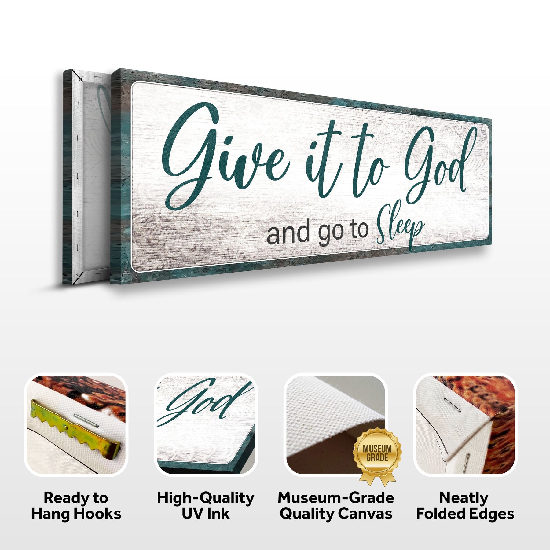 Give It to God and Go to Sleep Faith Sign