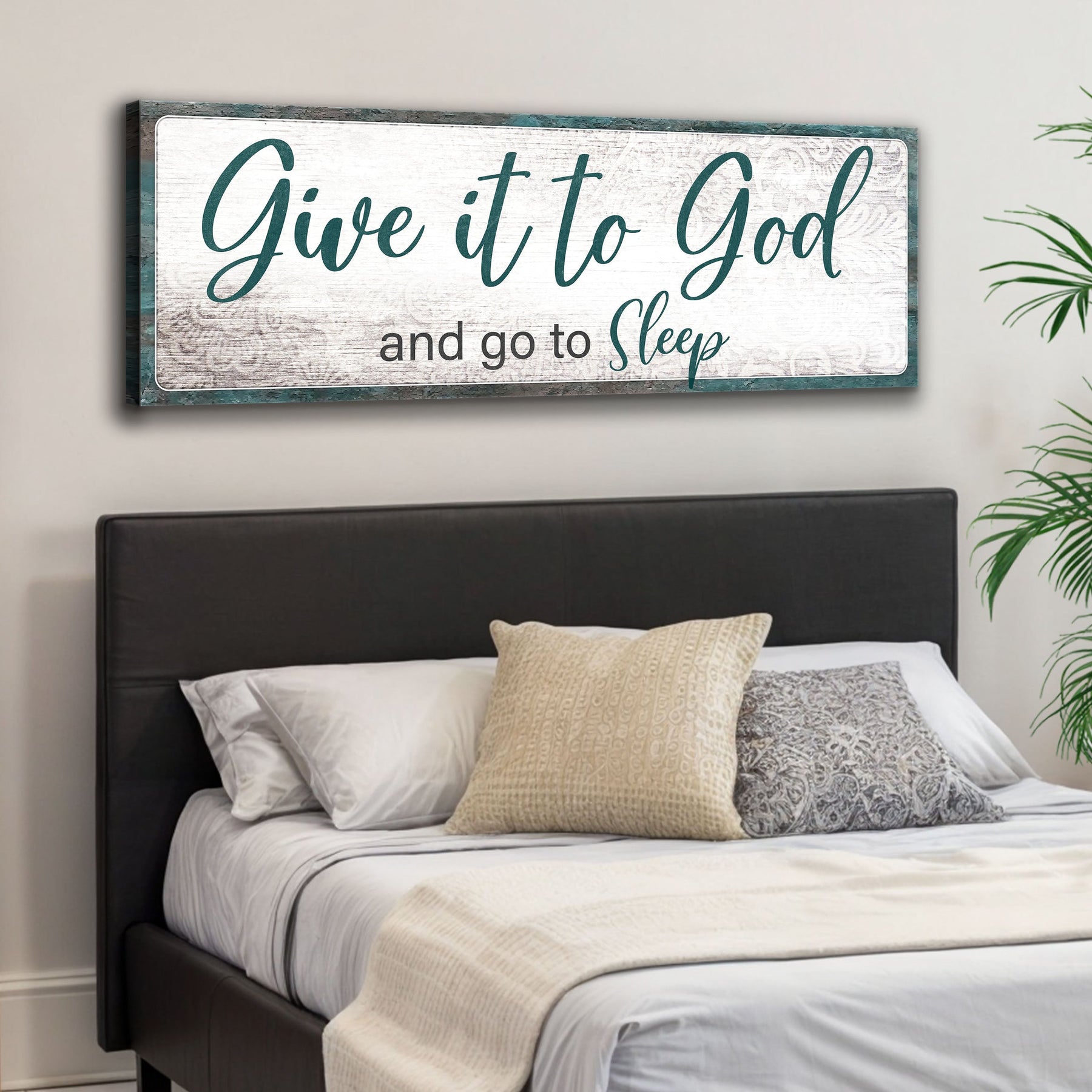 Give It to God and Go to Sleep inspirational faith wall sign